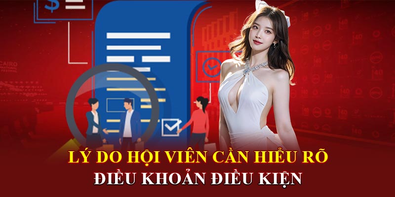 Lý do cần hiểu rõ điều khoản điều kiện của nhà cái
