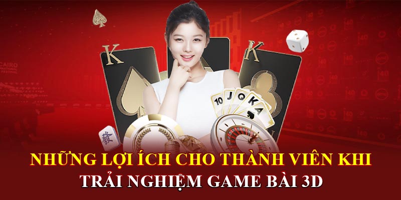 Những lợi ích người chơi nhận được khi trải nghiệm game bài